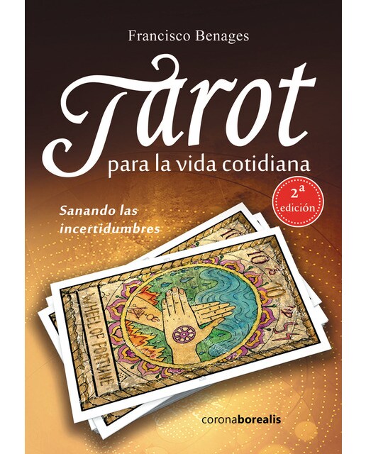 Portada de Tarot para la vida cotidiana: Sanando las incertidumbres