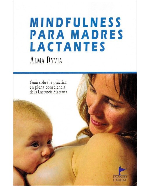 Mindfulness para madres lactantes 1