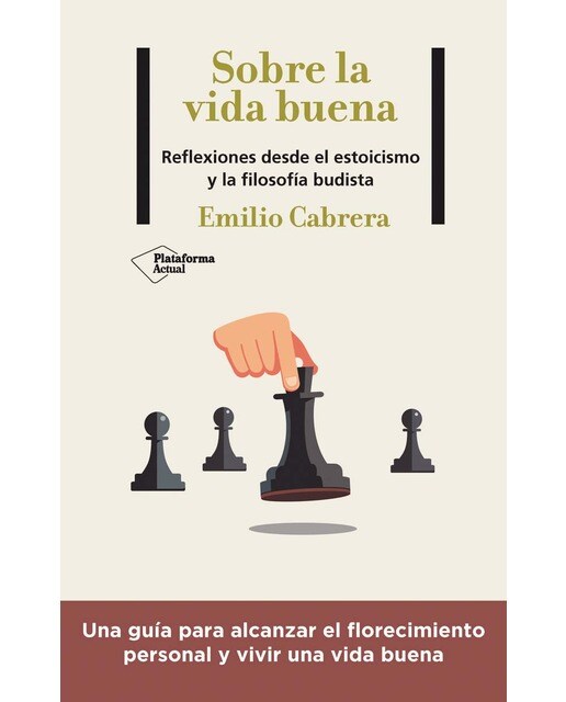Imagem 0 de Sobre la vida buena: Reflexiones desde el estoicismo y la filosofía budista (Capa mole com abas)