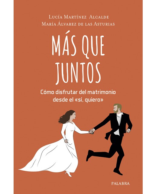 Imagem 0 de Más que juntos: Cómo disfrutar del matrimonio desde el 'sí, quiero' (Capa mole com abas)