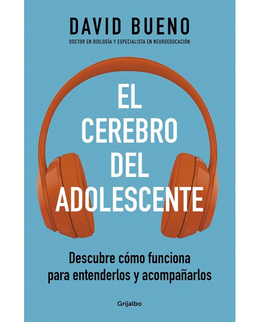 Imagem 0 de El cerebro del adolescente: Descubre cómo funciona para entenderlos y acompañarlos(Tapa blanda)