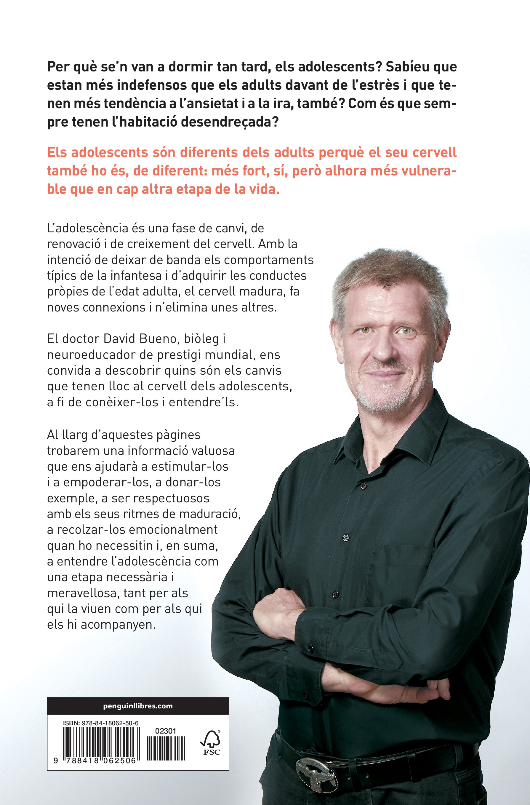 El cervell de l'adolescent: Descobreix com els funciona per entendre'ls i acompanyar-los(Tapa blanda) 2