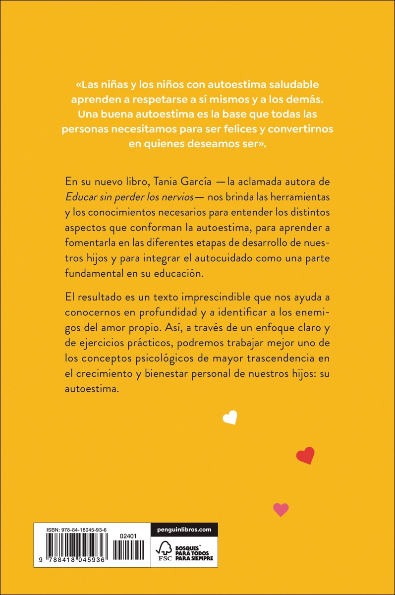 Quiérete mucho: Descubre cómo fomentar la autoestima de tus hijos para que crezcan felices(Tapa blanda) 3