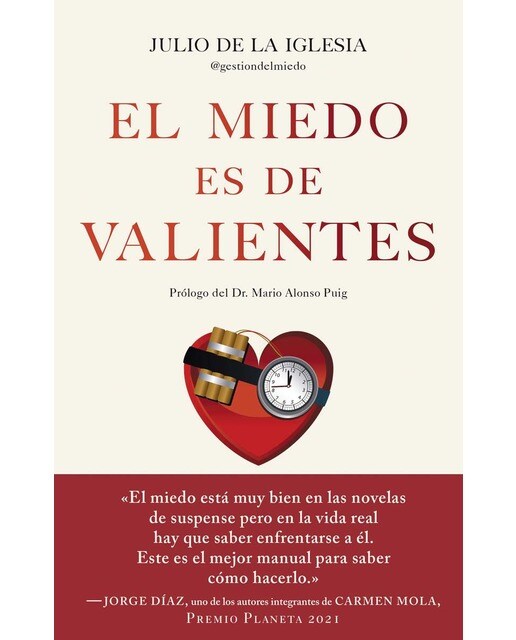 Imagem 0 de El miedo es de valientes: Los secretos de un TEDAX para desactivar el miedo y pasar a la acción (Capa mole com abas)