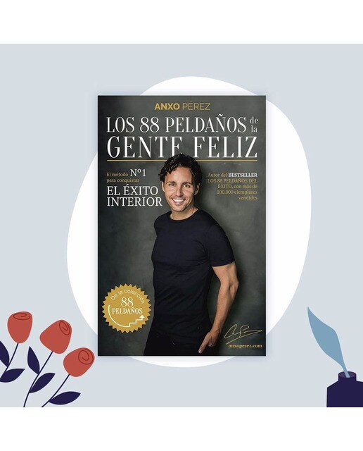 Los 88 Peldaños de la Gente Feliz: El método nº 1 para conquistar el Éxito Interior (Bolso) (Capa mole) 3
