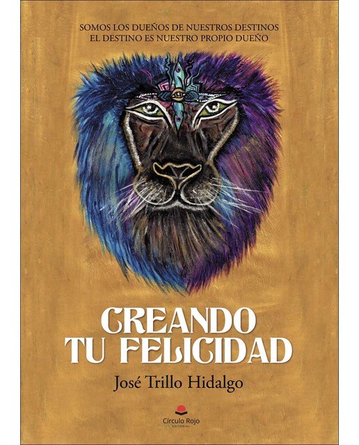 Creando tu felicidad (Capa mole) 1