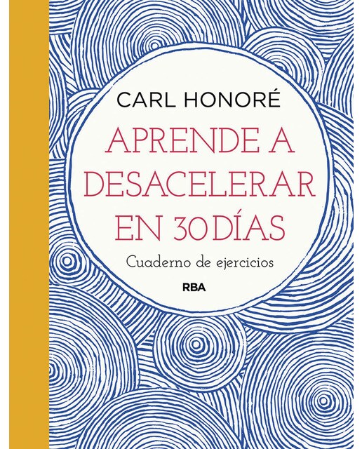 Aprende a desacelerar en 30 días(Tapa blanda) 1