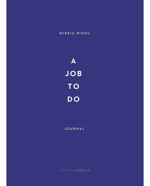 A job to do: Journal(Tapa blanda) 1