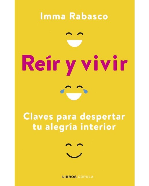 Reír y vivir: Claves para despertar tu alegría interior (Capa mole com abas) 1