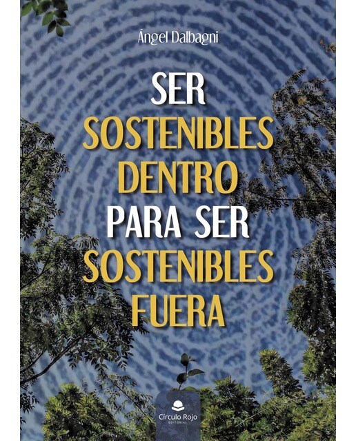 Ser sostenibles dentro para ser sostenibles fuera (Capa mole) 1