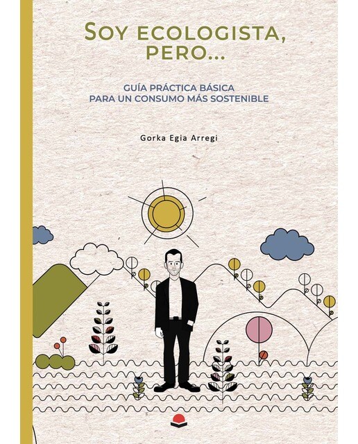 Soy ecologista pero?(Tapa blanda) 1