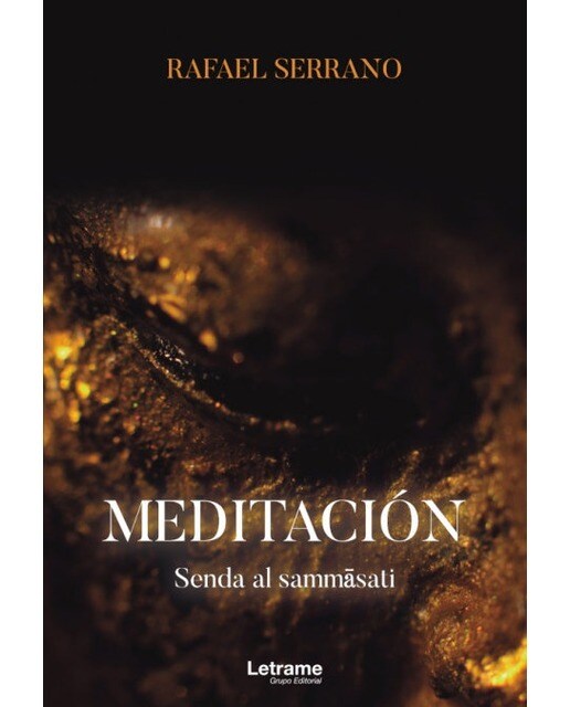 Meditación. Senda al sammasati(Tapa blanda) 1