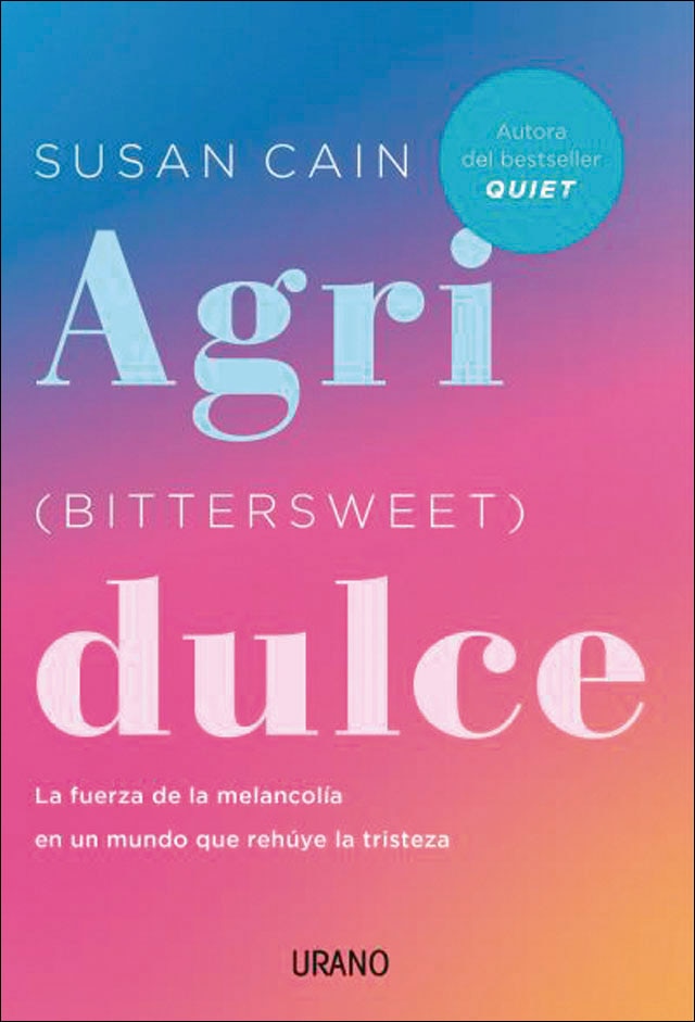 Agridulce (Bittersweet): La fuerza de la melancolía en un mundo que rehúye la tristeza (Capa mole) 1