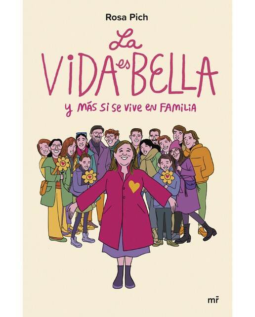 La vida es bella: y más si se vive en familia (Capa mole com abas) 1