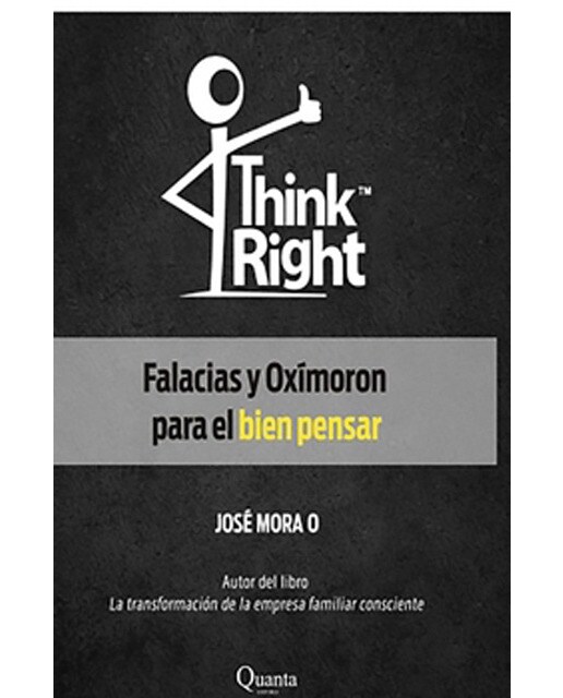 Think Right Falacias y Oxímoron para el bien pensar (Capa mole com abas) 1