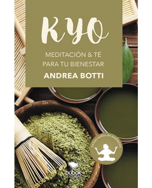 Kyo - meditación & té para tu bienestar(Tapa blanda) 1