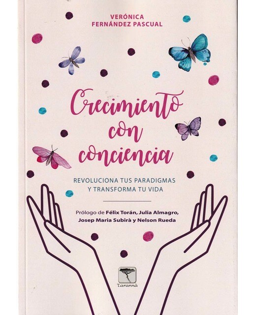 Crecimiento con conciencia: revoluciona tus paradigmas y transforma tu vida 1