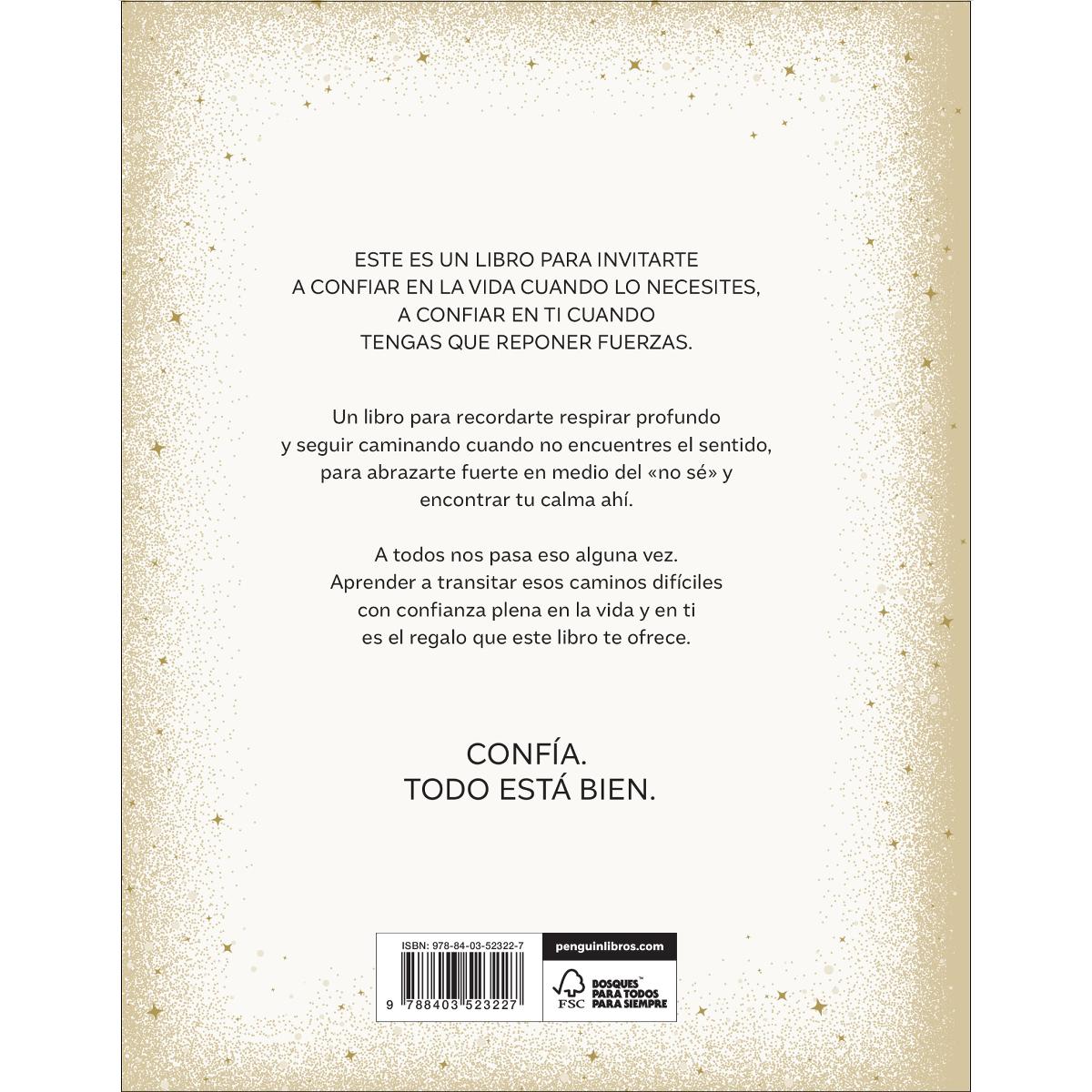 Confía. Todo está bien: Confía en la vida, acepta lo que es y ámate en todas tus fases (Tapa dura) 2