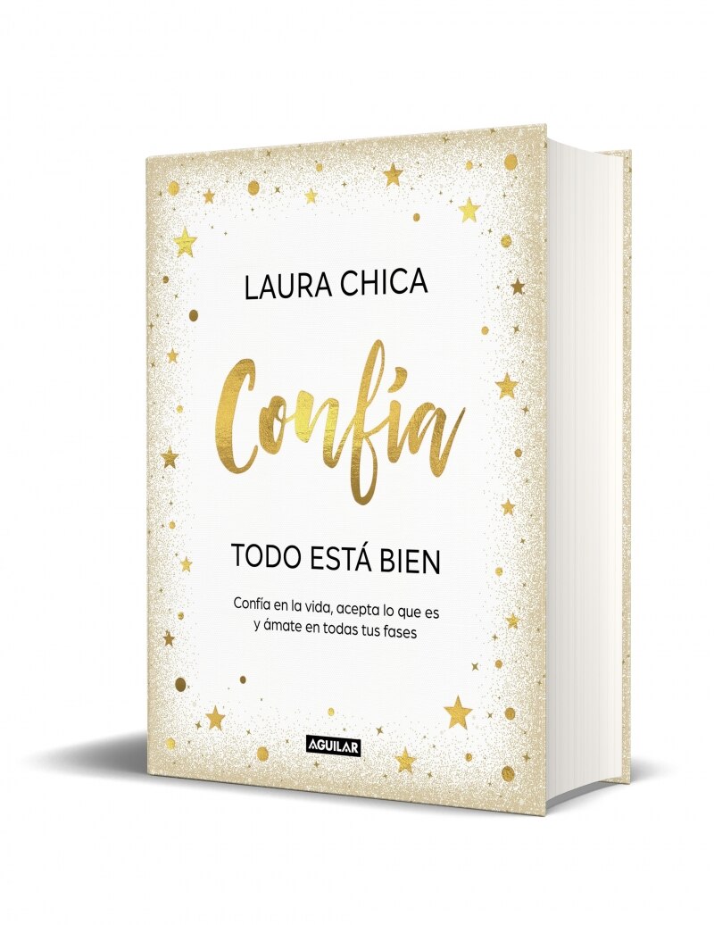 Confía. Todo está bien: Confía en la vida, acepta lo que es y ámate en todas tus fases (Tapa dura) 5