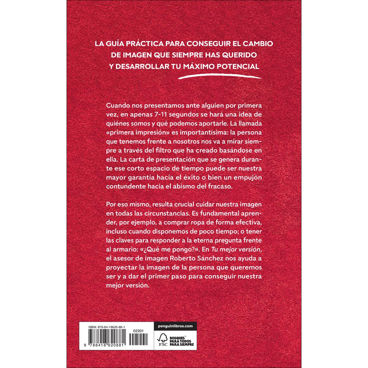 Tu mejor versión: Aprende a gestionar tu imagen para lograr tus objetivos (Capa mole) 2