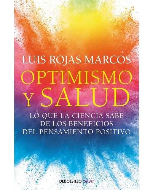 Imagem 0 de Optimismo y salud: Lo que la ciencia sabe de los beneficios del pensamiento positivo(Tapa blanda)