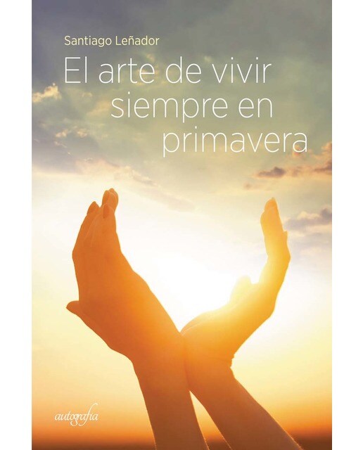 El arte de vivir siempre en primaver 1