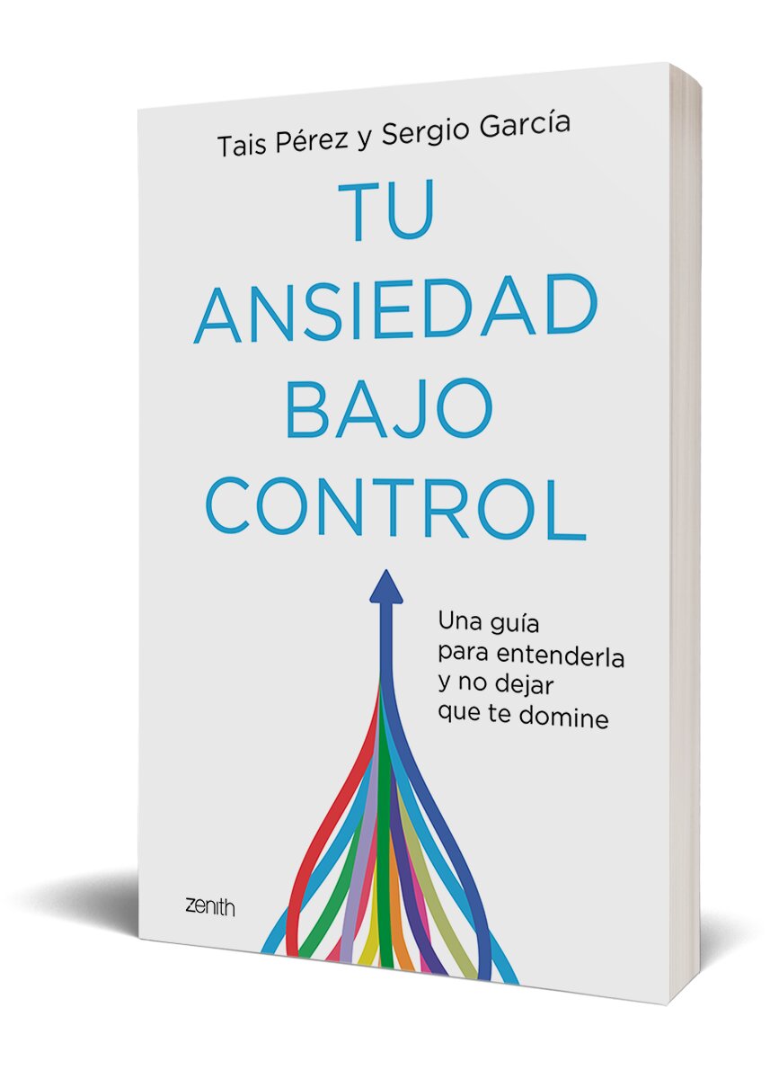 Tu ansiedad bajo control: Una guía para entenderla y no dejar que te domine (Capa mole com abas) 2