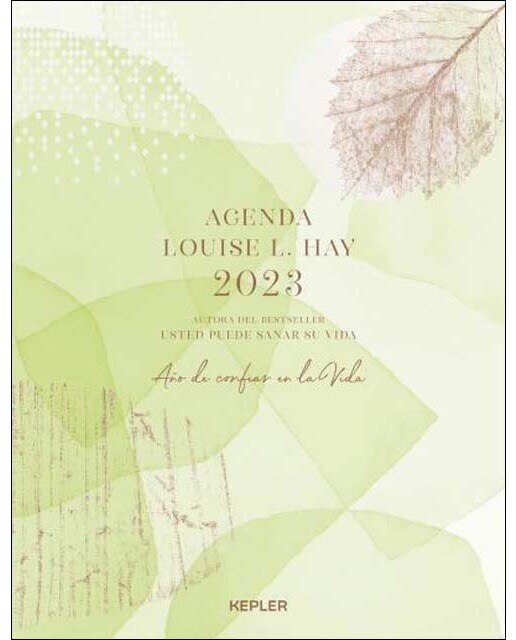 Agenda Louise Hay 2023. Año de confiar en la vida (Capa mole) 1