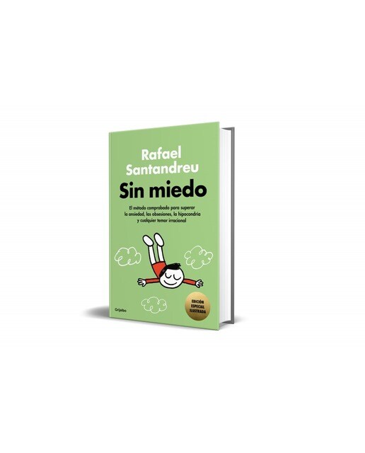 Sin miedo (edición especial ilustrada): El método comprobado para superar la ansiedad, las obsesiones, la hipocondría y cualquier temor i  (Tapa dura) 4