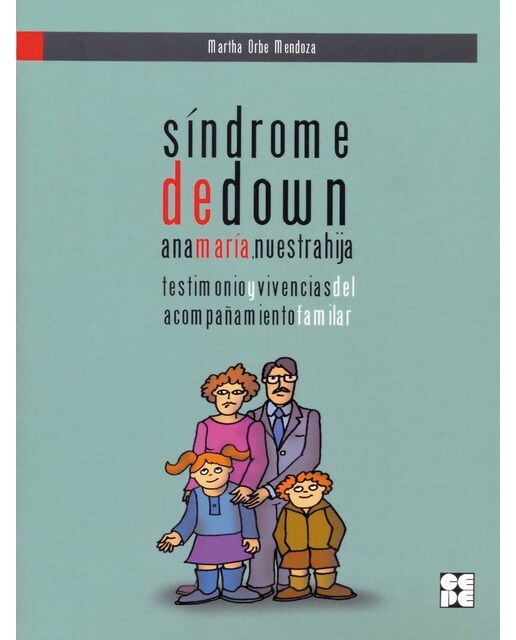 Síndrome de Down. Ana María, nuestra hija (Capa mole) 1