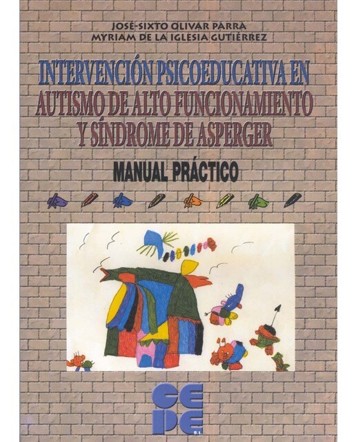 Intervención Psicoeducativa en Autismo de Alto Funcionamiento y Síndrome de Aspeger 1