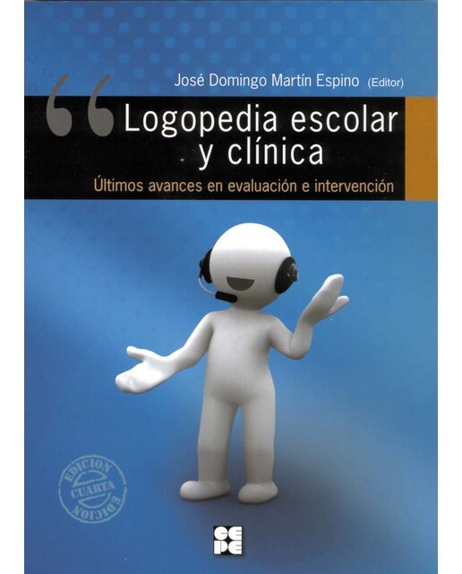 Logopedia Escolar y Clinica. Últimos avances en evaluación e intervención (Capa mole) 1