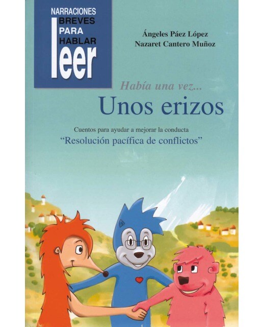 Había una vez... Un Potro. Cuentos para ayudar a mejorar la conducta de los niños (Capa mole) 1