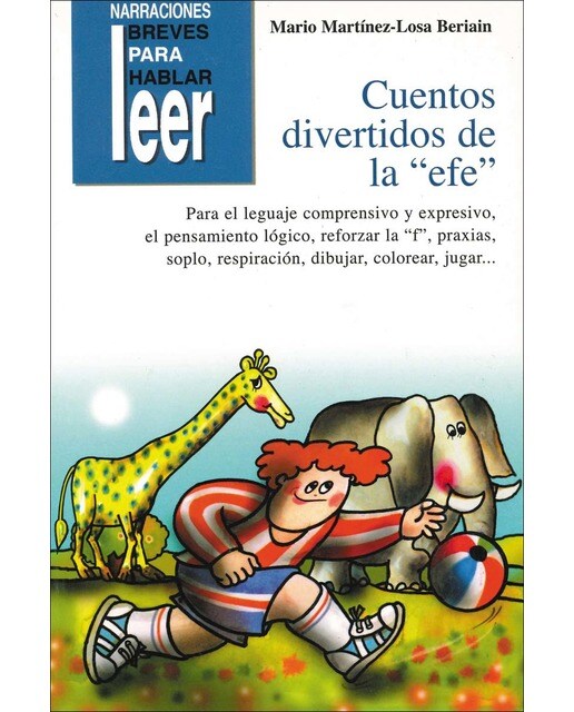 Cuentos Divertidos de la "efe". Para reforzar la "efe", lenguaje comprensivo y expresivo, praxias...