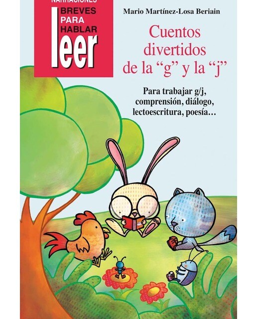 Cuentos divertidos de la "G" y la "J". Refuerzo, sinfones, diéresis, normas ortográficas... (Capa mole) 1