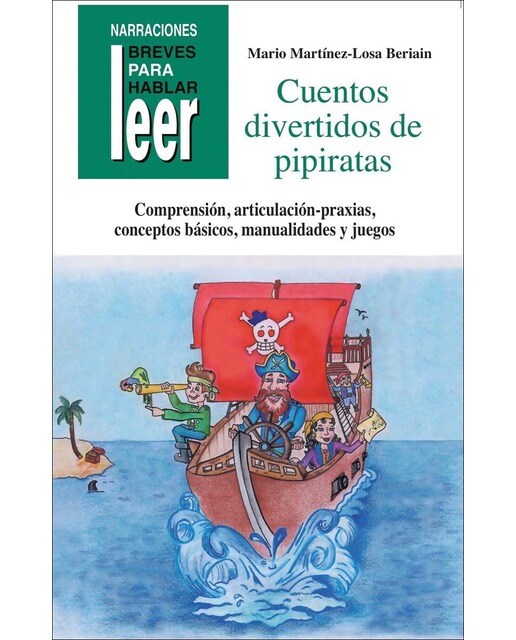 Cuentos Divertidos de Pipiratas. Para trabajar conceptos básicos, comprensión lectora, praxias... (Capa mole) 1