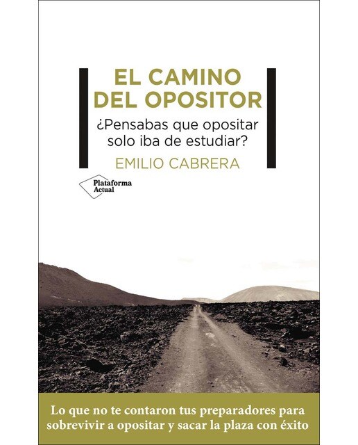 El camino del opositor (Capa mole com abas) 1