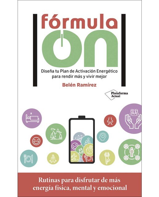 Fórmula on: Construye tu Plan de Activación Energético para rendir más y vivir mejor (Capa mole com abas) 1