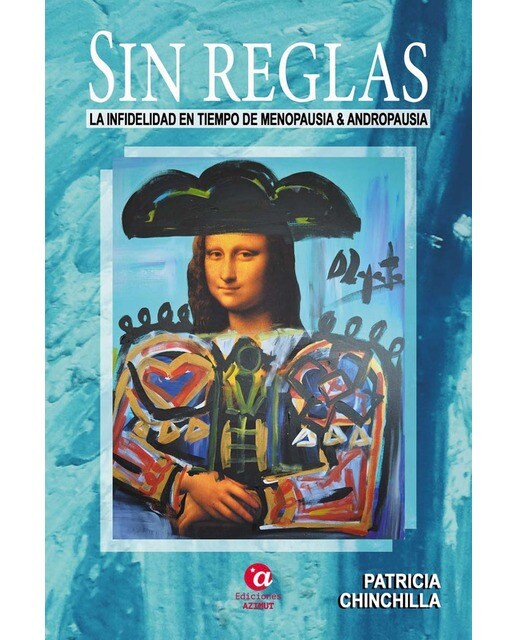SIN REGLAS: LA INFIDELIDAD EN TIEMPO DE MENOPAUSIA Y ANDROPAUSIA 1