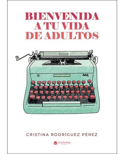 Bienvenida a tu vida de adultos 1