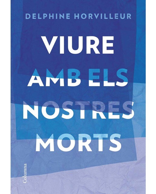 Imagen 0 de Viure amb els nostres morts