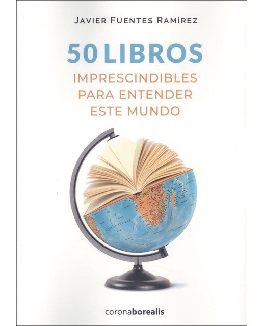 50 libros imprescindibles para entendereste mundo