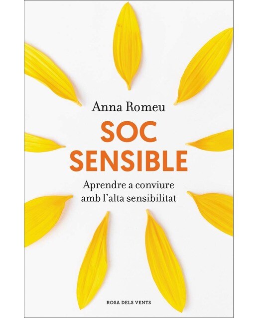 Imagem 0 de Soc sensible: Aprendre a conviure amb l'alta sensibilitat (Capa mole)