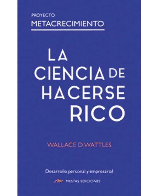 La Ciencia de hacerse Rico 1