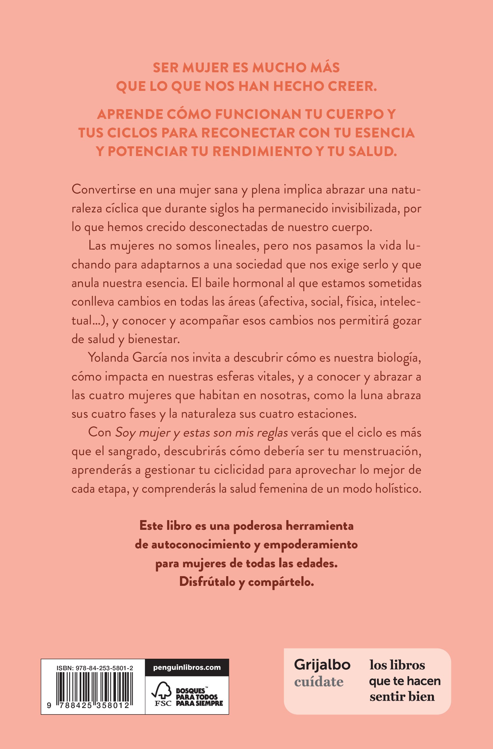 Soy mujer y estas son mis reglas: Una guía para sacar partido a tu naturaleza cíclica (Capa mole) 2