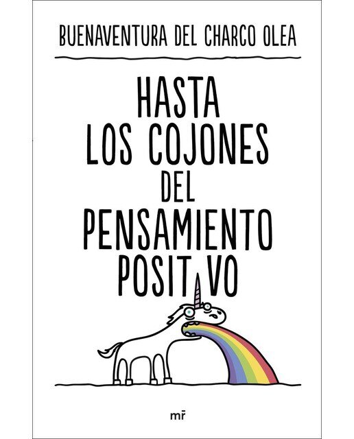 Imagen 0 de Hasta los cojones del pensamiento positivo  (Tapa blanda con solapas Tapa blanda)