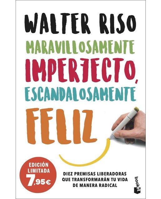Maravillosamente imperfecto, escandalosamente feliz: Diez premisas liberadoras que transformarán tu vida de manera radical (Bolso) 1