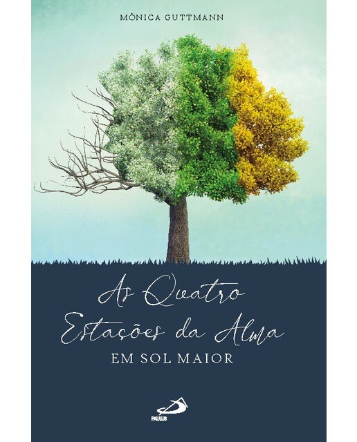 As quatro estações da alma em sol maior 1