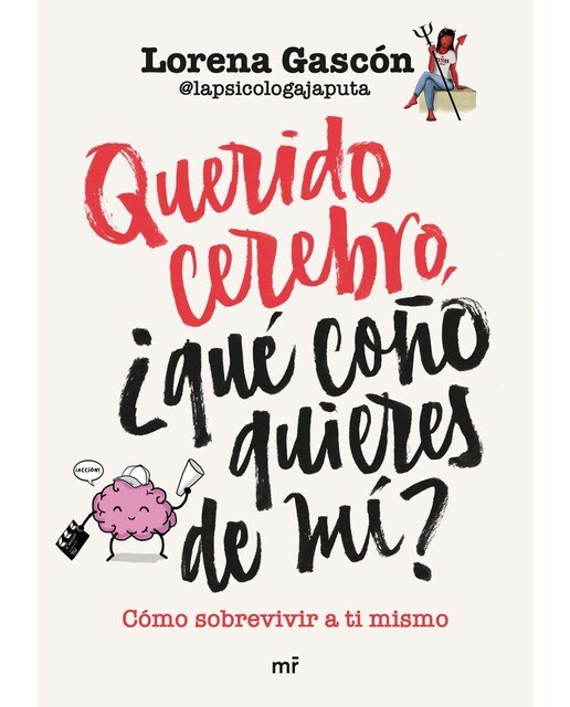 Imagem 0 de Querido cerebro, ¿qué coño quieres de mí? (Capa mole com abas)