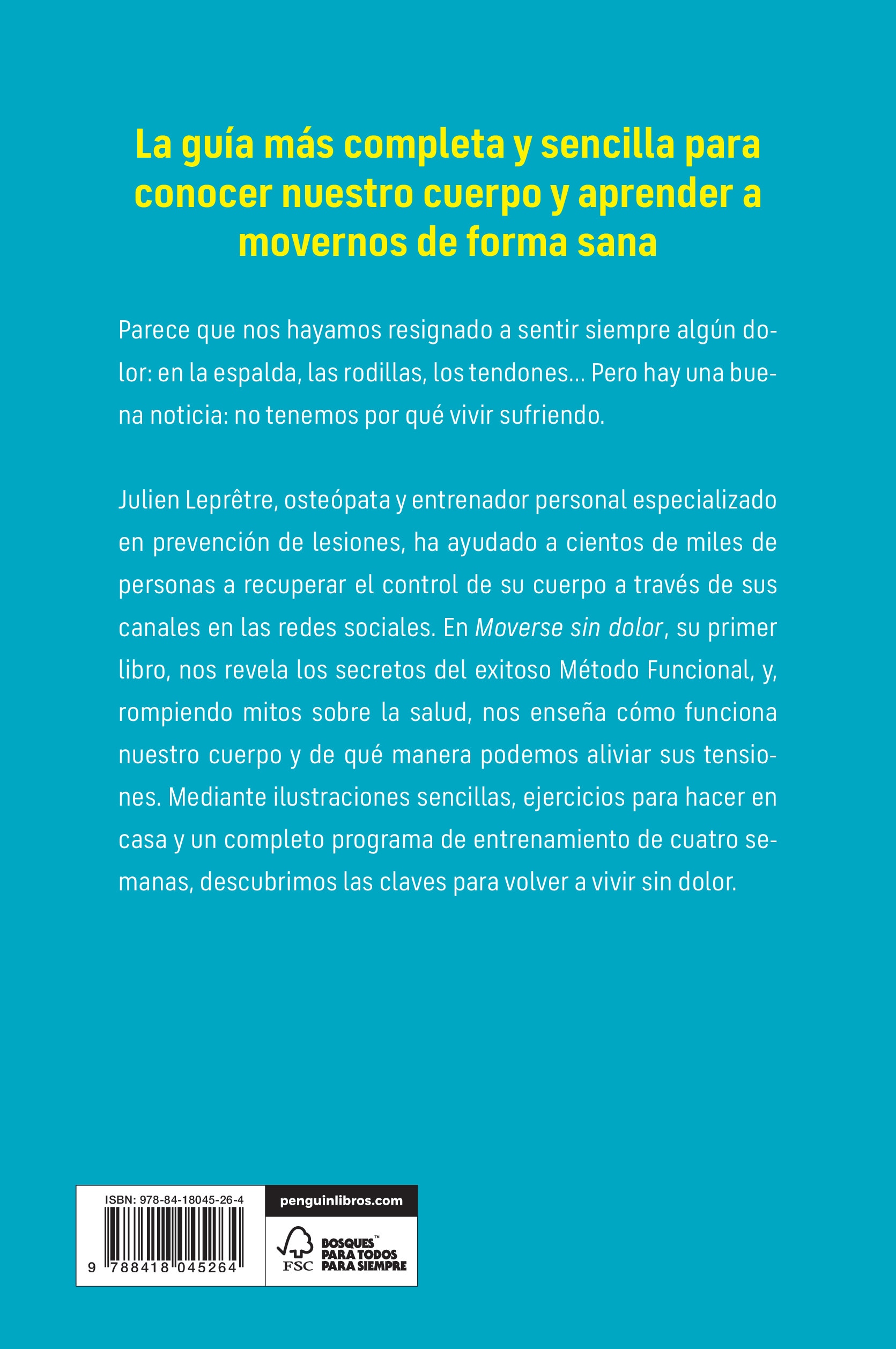Moverse sin dolor: 10 claves para construir un cuerpo saludable a cualquier edad (Capa mole) 2